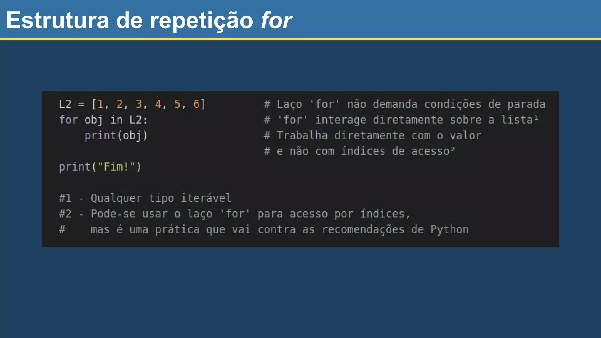 Estrutura de repetição for 