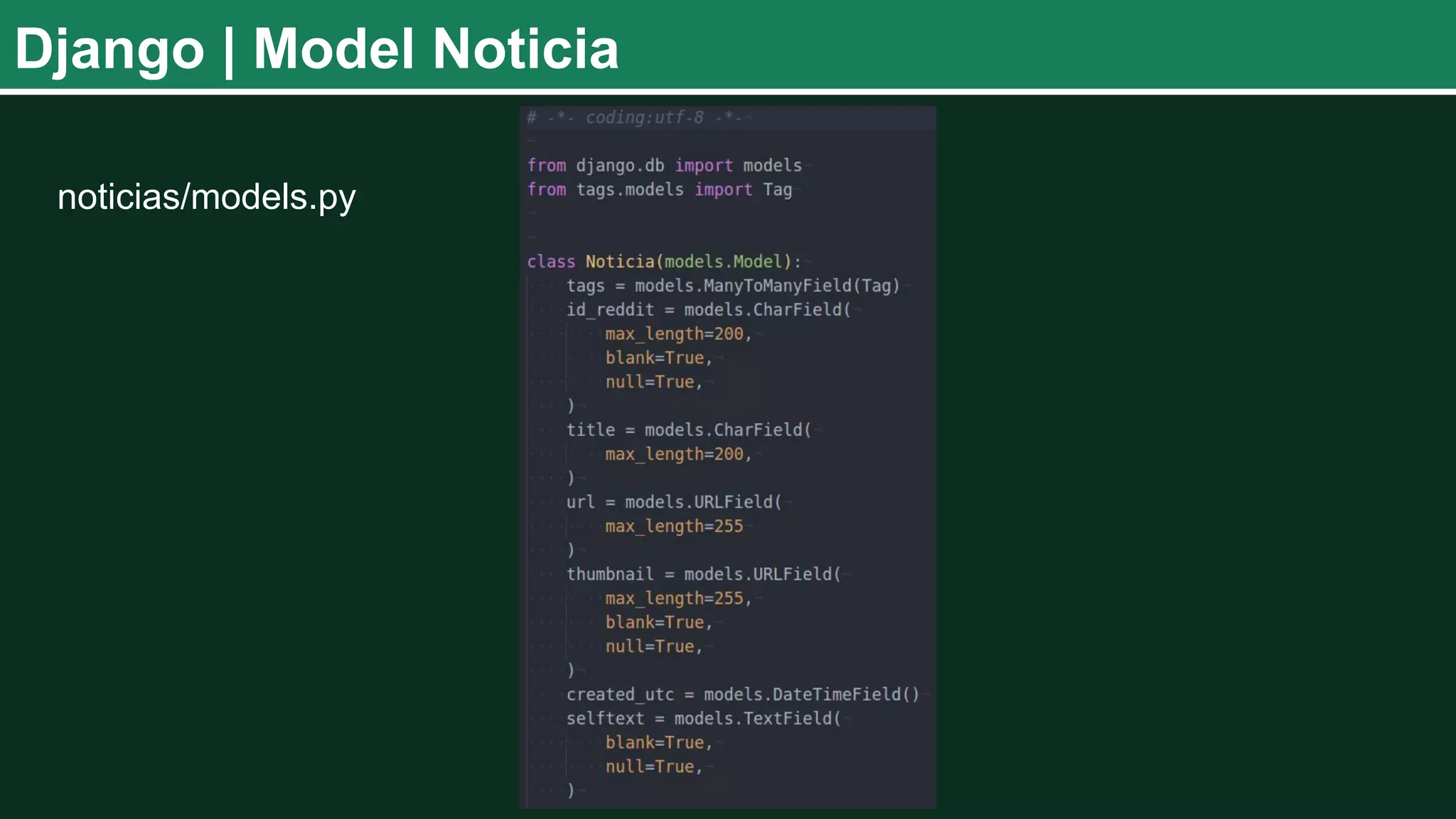 Django | Model Noticia noticias/models.py 