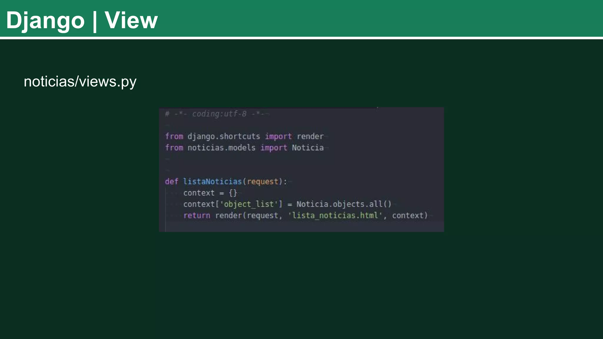 Django | View noticias/views.py 