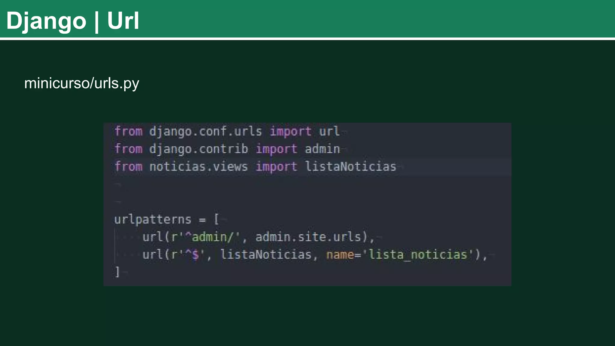 Django | Url minicurso/urls.py 