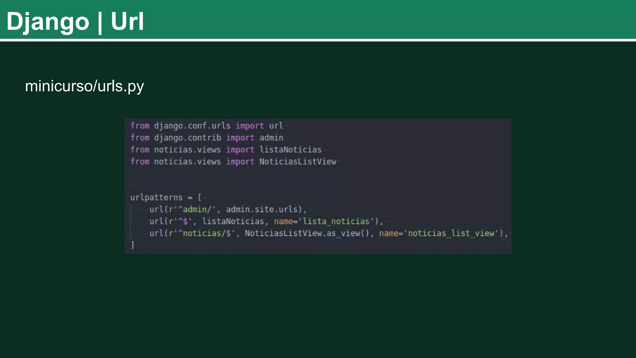 Django | Url minicurso/urls.py 