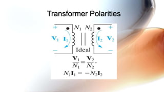 Transformer Polarities
 
