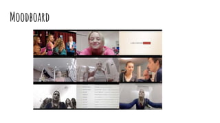 Moodboard
 