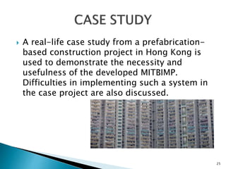  A real-life case study from a prefabrication-
based construction project in Hong Kong is
used to demonstrate the necessi...