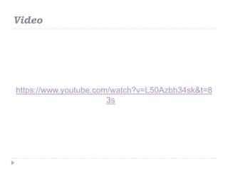 Video
https://www.youtube.com/watch?v=L50Azbh34sk&t=8
3s
 