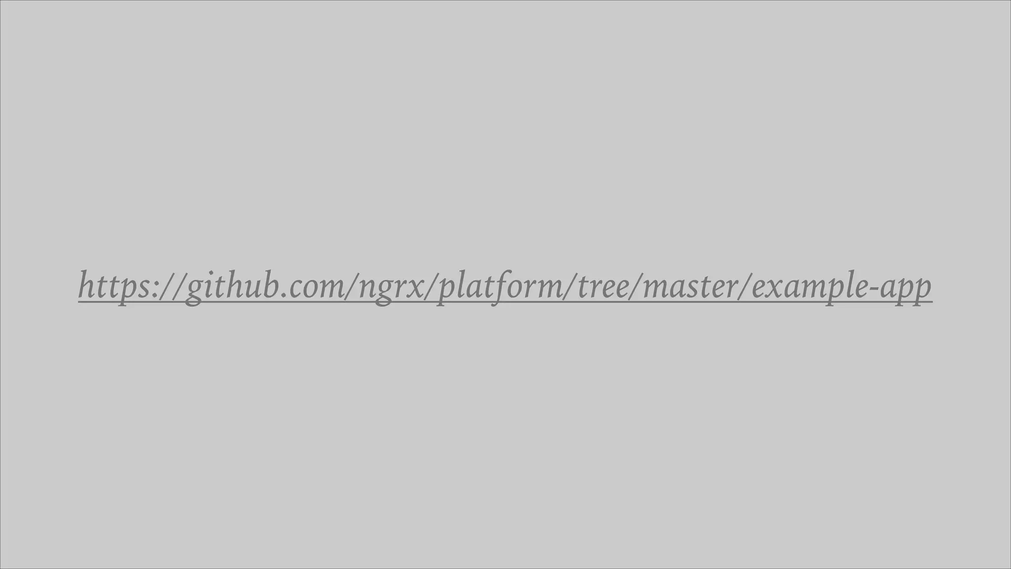 https://github.com/ngrx/platform/tree/master/example-app
 