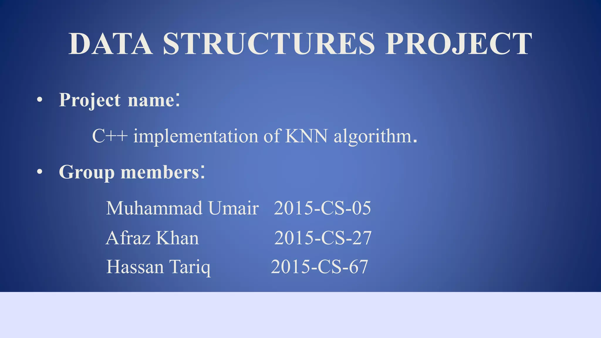 KNN Algorithm using C++ | PPT