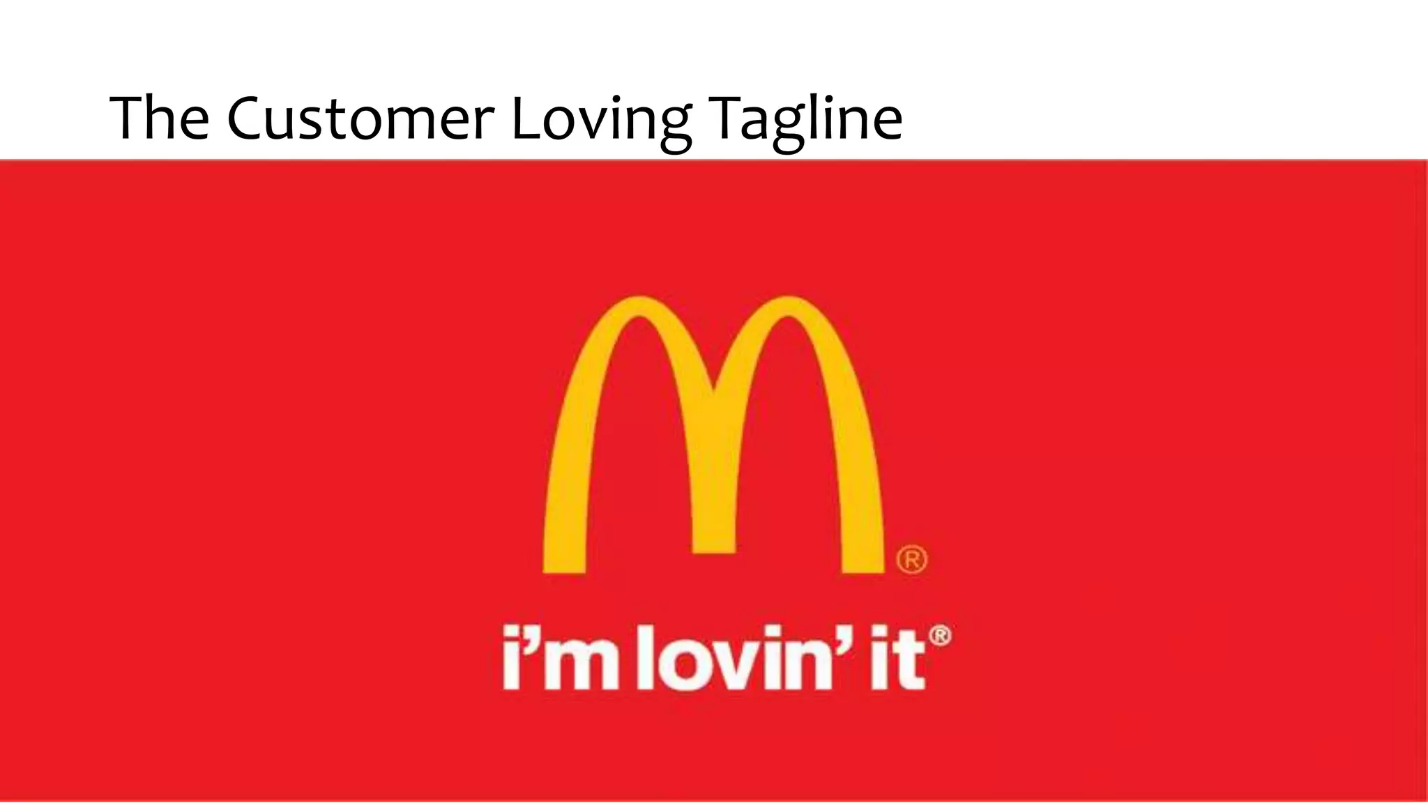 The Customer Loving Tagline