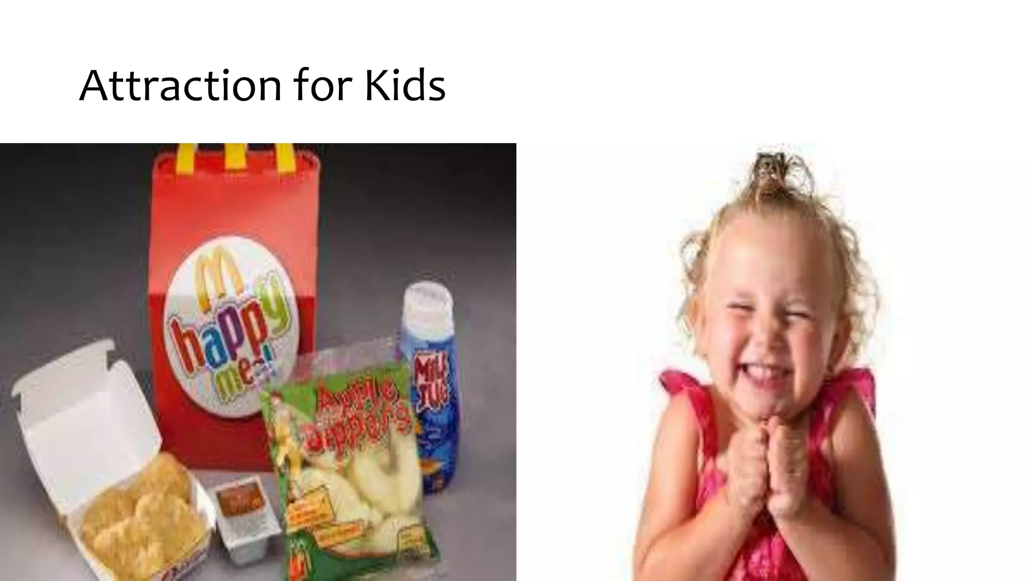 Attraction for Kids