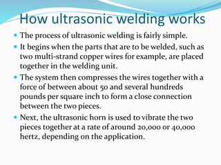 Advantages of ultrasonic welding discount