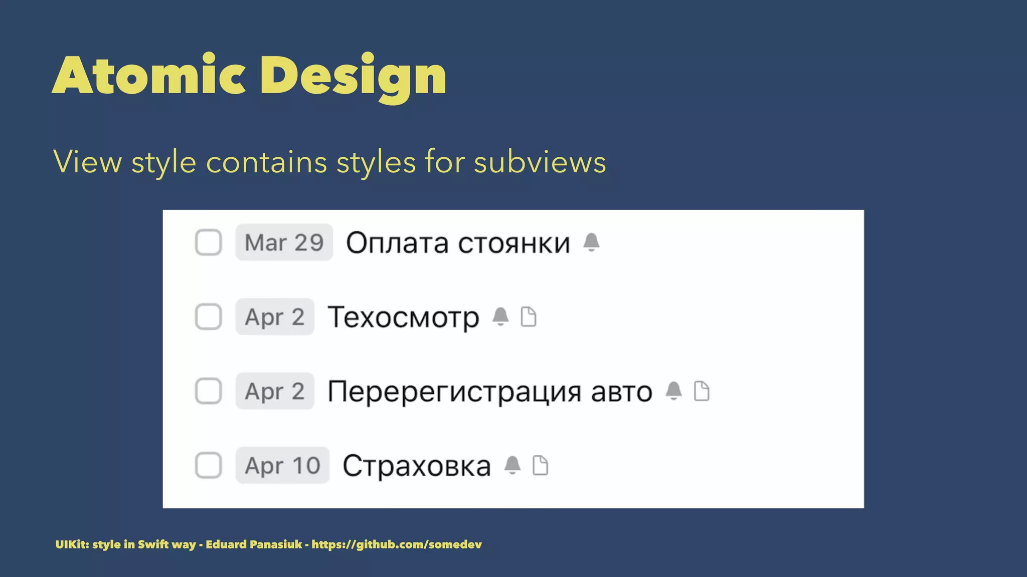 Atomic Design
View style contains styles for subviews
UIKit: style in Swift way - Eduard Panasiuk - https://github.com/somedev
 