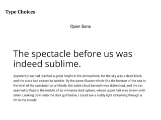 Type Choices
Open Sans
 