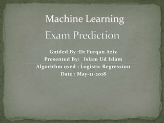 Exam Prediction Machine Learning Algorithm | PPT