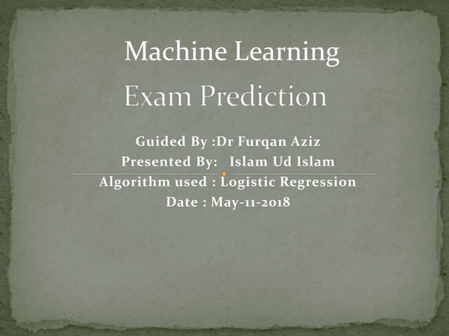 Exam Prediction Machine Learning Algorithm | PPT image.
