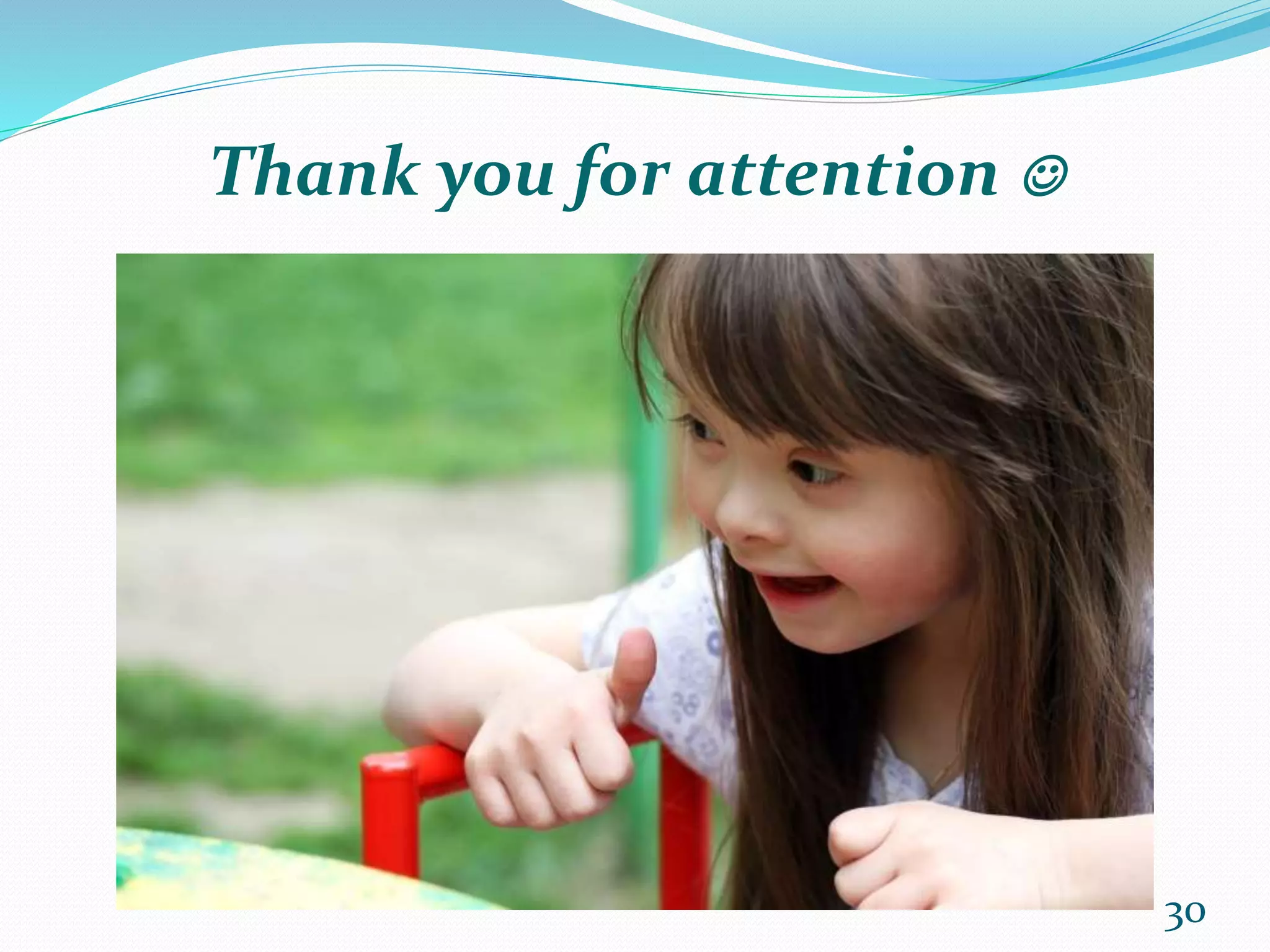 Thank you for attention 
30
 