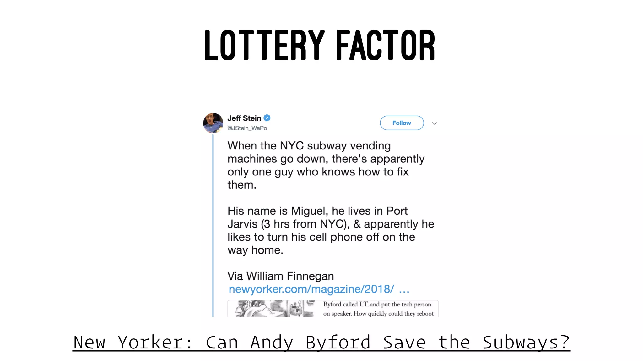 LOTTERY FACTOR
New Yorker: Can Andy Byford Save the Subways?
 
