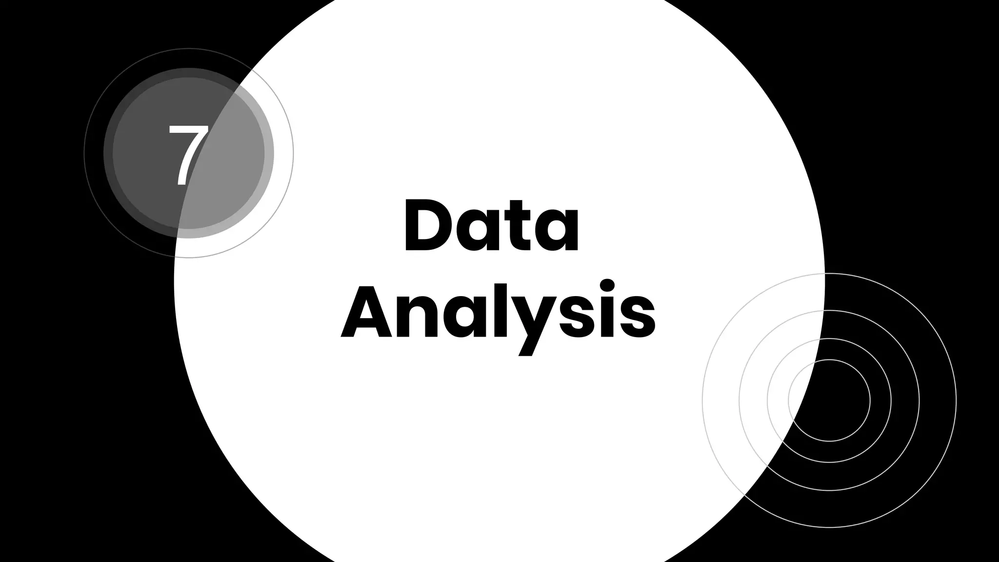Data
Analysis
7
 