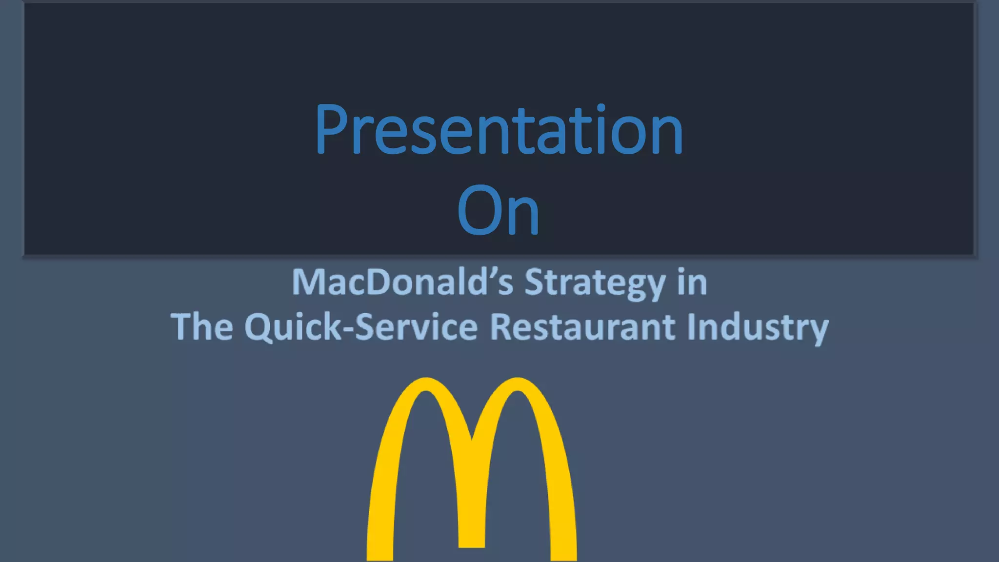 Presentation
On
 