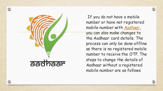 How To Change Aadhaar Details Without A Registered Mobile Number - 