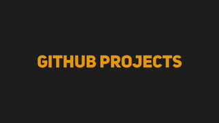 Github Projects
 