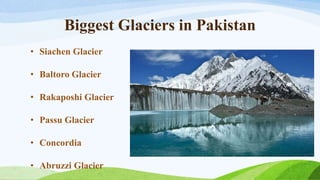 Effects of Climate Change on the Glaciers of Pakistan | PPTX