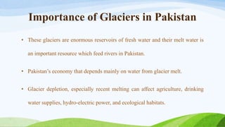 Effects of Climate Change on the Glaciers of Pakistan | PPTX