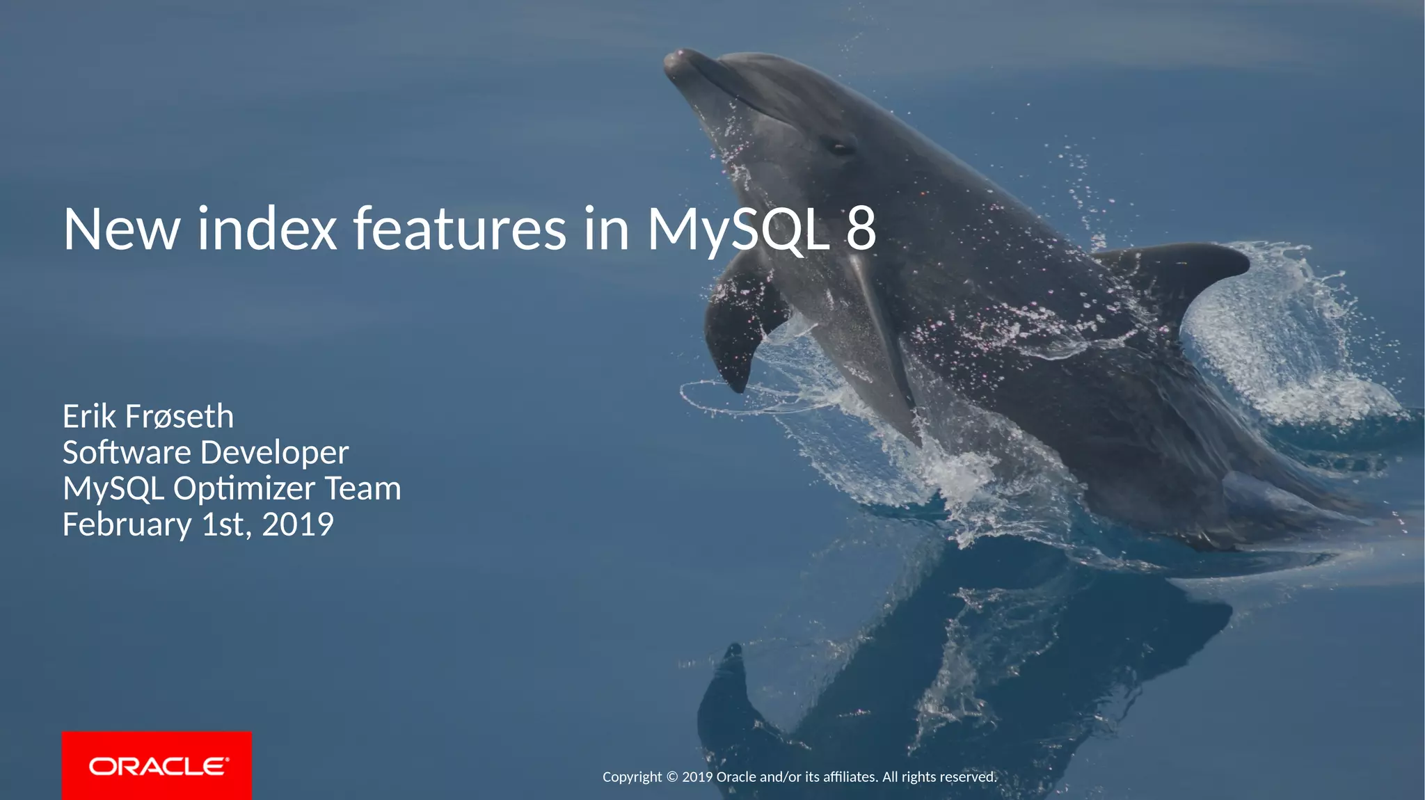 New index features in MySQL 8 | PPT
