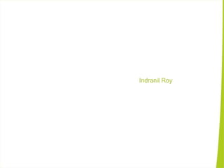 Indranil Roy
 