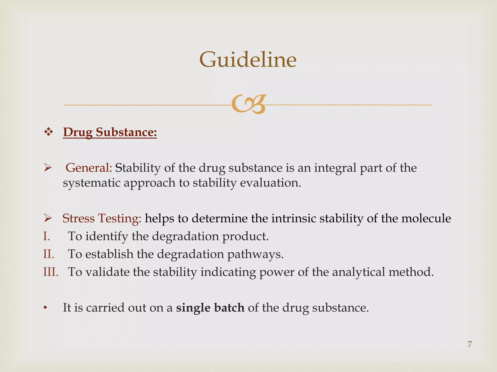 Q1A(R2): STABILITY TESTING OF NEW DRUG SUBSTANCES AND PRODUCTS | PPTX