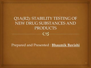 Prepared and Presented : Bhaumik Bavishi
1
 