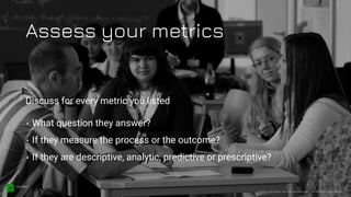 Measuring outcomes... or how to get meaningful metrics
