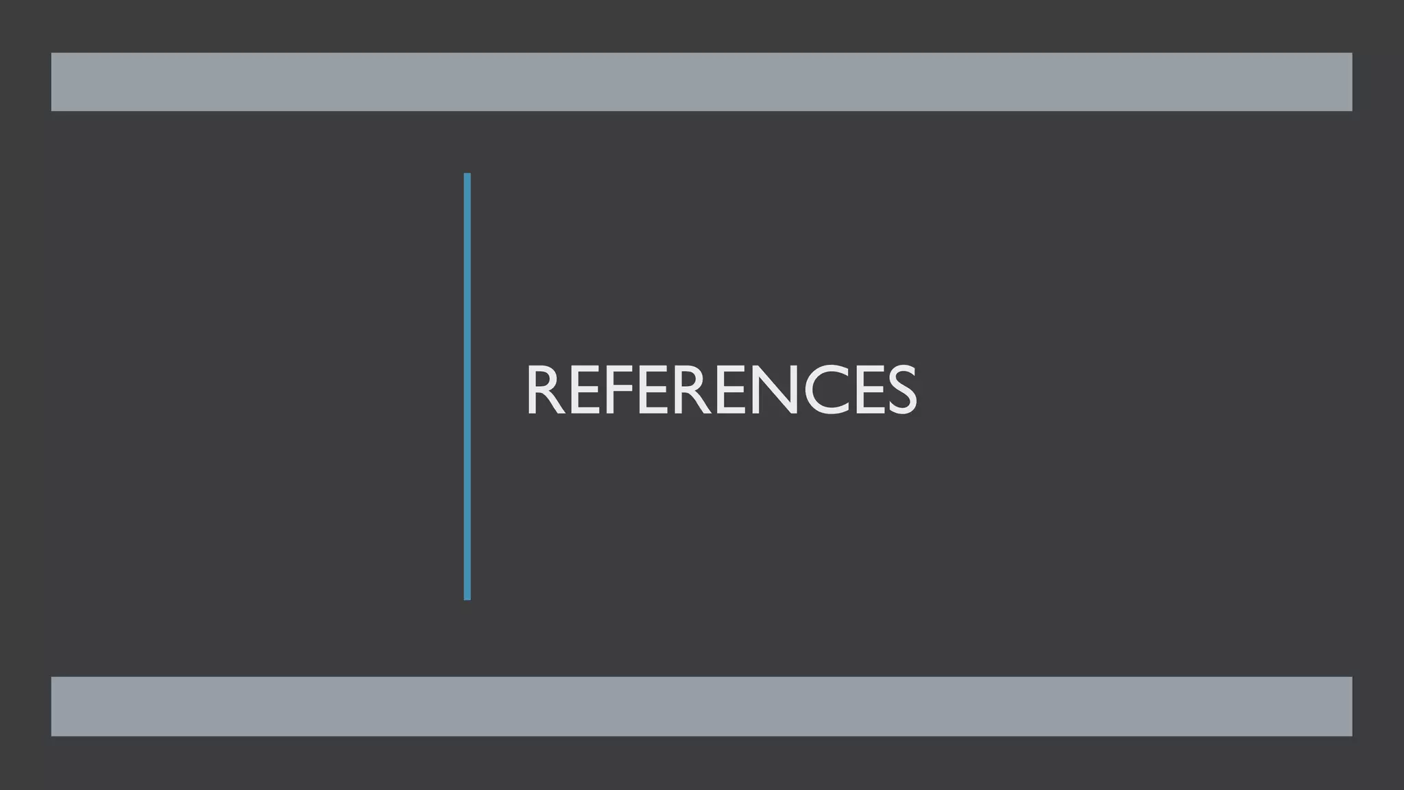 REFERENCES
 