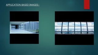 APPLICATION BASED IMAGES:-
 