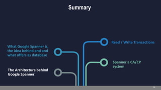 Spanner : Google' s Globally Distributed Database | PPT