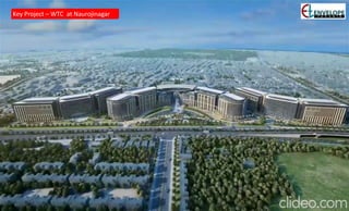 Key Project – WTC at Naurojinagar
 