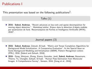 Robust Low-rank and Sparse Decomposition for Moving Object Detection | PDF
