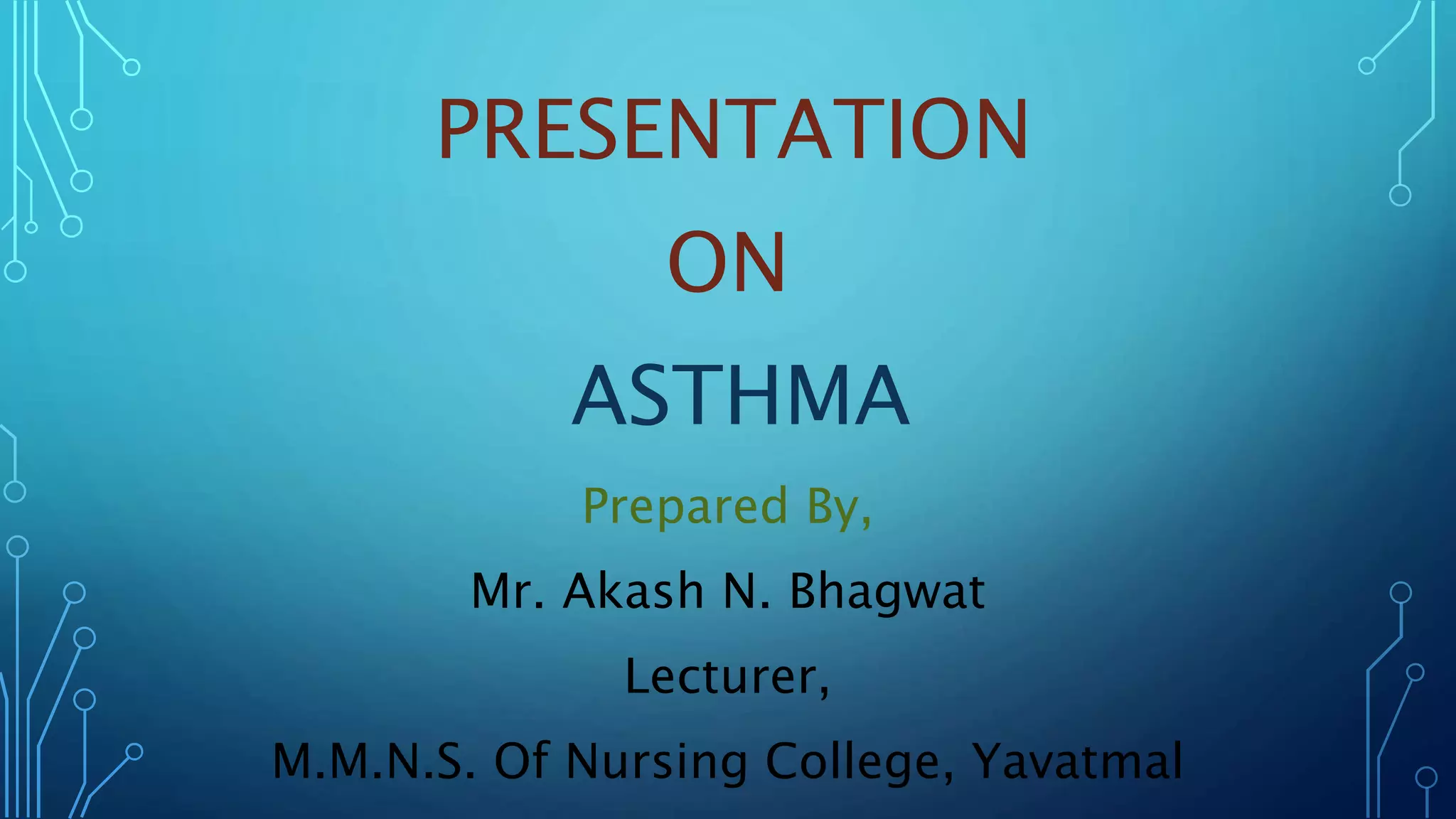 Presentation of Asthma | PPTX