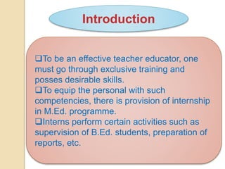 M.Ed. School Internship programme / M.Ed. Internship Report | PPTX