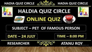 Pet of famous person by Atanu Roy in the group "Haldia Quiz Circle" 