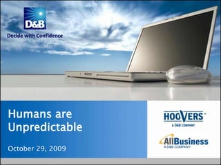 Humans are UnpredictableOctober 29, 2009