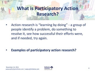 Participatory Reseach Method Community Based Participatory Research Approaches: Experiences from St ...