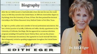 Edith Eiger 'The Choice' by Edith Eger | PPT