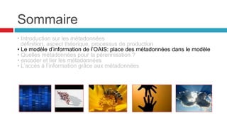 12
Gestion du flux et du stock
Crédit : Françoise Banat-Berger,
SIAF
 