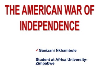Ganizani Nkhambule
Student at Africa University-
Zimbabwe
 