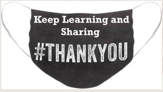 Keep Learning and
Sharing
 