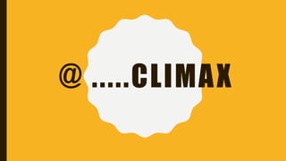 @ .....CLIMAX
 