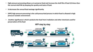 Pressure Processing innovations in food science and technology | PPTX