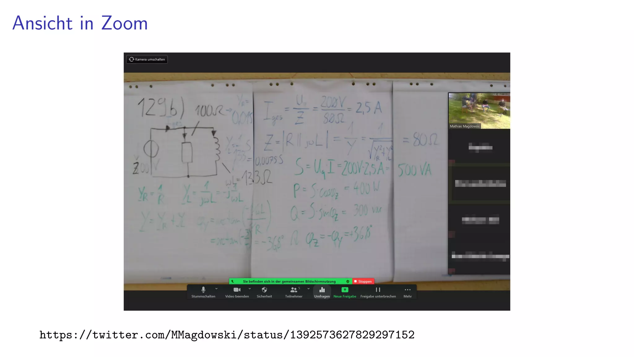 Ansicht in Zoom
https://twitter.com/MMagdowski/status/1392573627829297152
 