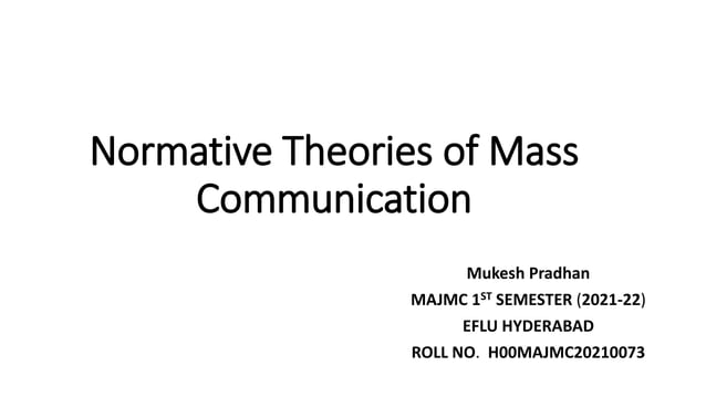 normative theories of press of mass communication | PPTX