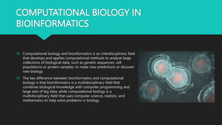 APPLICATIONS OF COMPUTATIONAL
BIOLOGY
 Functional prediction involves assessing the sequence and structural similarity be...